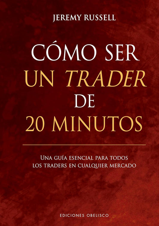 Libro Cómo ser un trader de 20 minutos