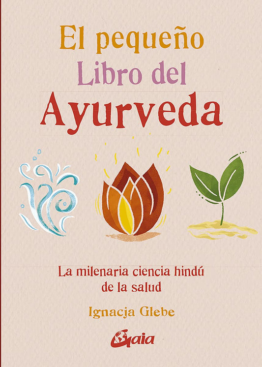 Libro El pequeño libro del ayurveda