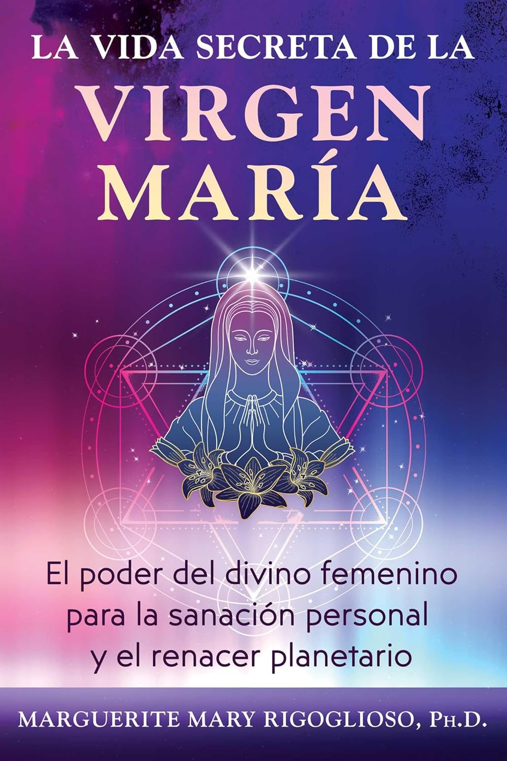 Libro La vida secreta de la Virgen María