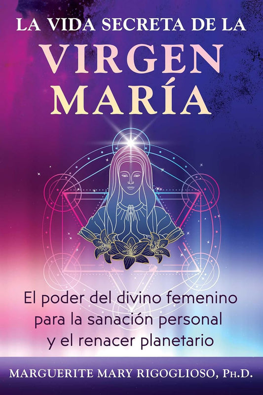 Libro La vida secreta de la Virgen María
