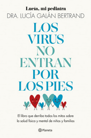 Libro Los virus no entran por los pies