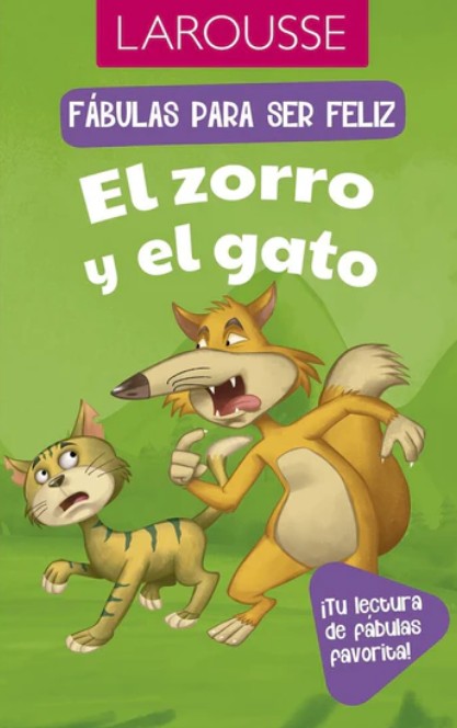 Libro Fábulas para ser feliz. El zorro y el gato